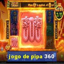 jogo de pipa 360